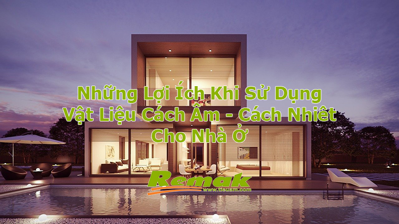 Ngôi nhà cách âm cách nhiệt